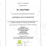 Zertifikat von Zahnarzt Dr. Hilger zur Teilnahme an der Fortbildungsveranstaltung "Refresher-Kurs Endodontie"